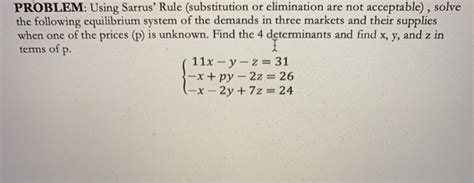 Solved PROBLEM: Using Sarrus' Rule (substitution or | Chegg.com