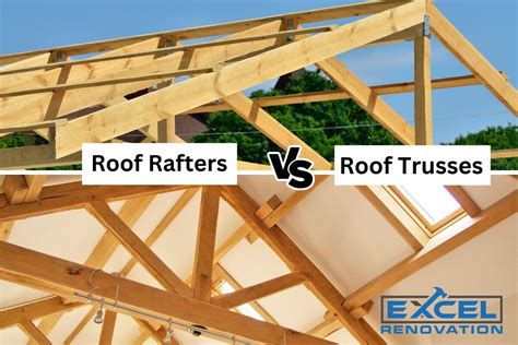 Rafters Vs. Trusses: Comparison, Uses, Cost & More | Excel Renovation