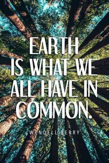 40 Best Environment Quotes To Inspire You To Help Save The Planet | Earth quotes, Environment ...