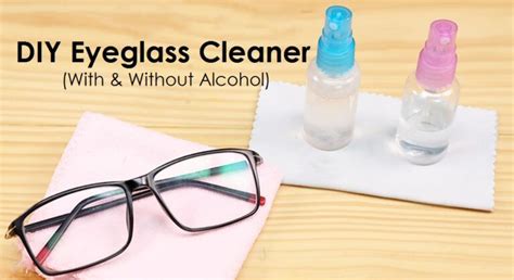 DIY Eyeglass Cleaner With & Without Alcohol - Enjoy