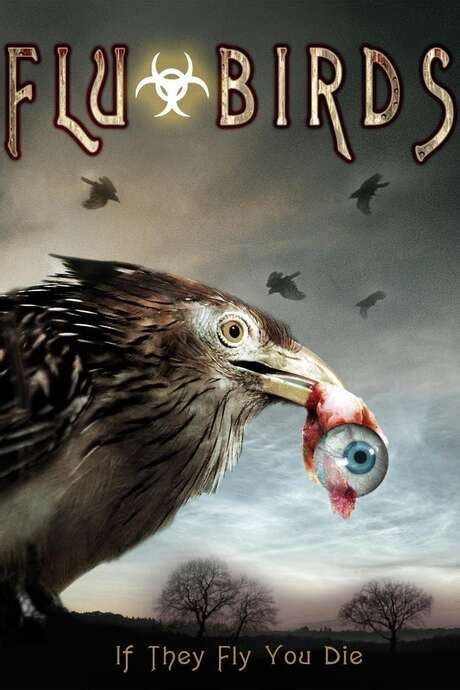 ‎Flu Bird Horror (2008) directed by Leigh Scott • Reviews, film + cast ...