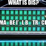 wheel of fortune Meme Generator - Imgflip