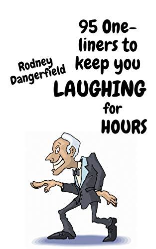 Amazon.com: Rodney Dangerfield 95 One-Liners to Keep You Laughing For ...