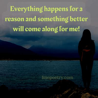 130+ Everything Happens For A Reason Quotes - Linepoetry