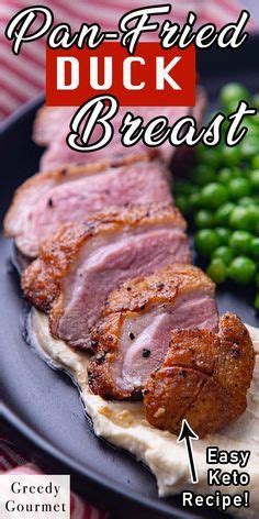 Pan Fried Duck Breast - Easy French Recipe | Greedy Gourmet | Recipe | Recipes, Roasted duck ...