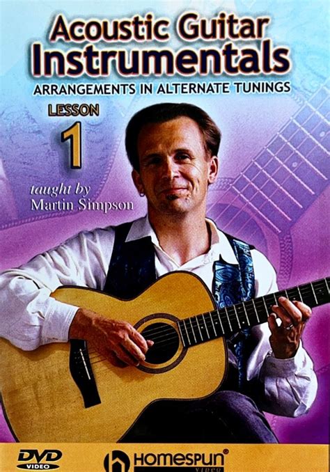 Acoustic Guitar Instrumentals Lesson 1-Arrangements In Alternate Tunings By Martin Simpson ...