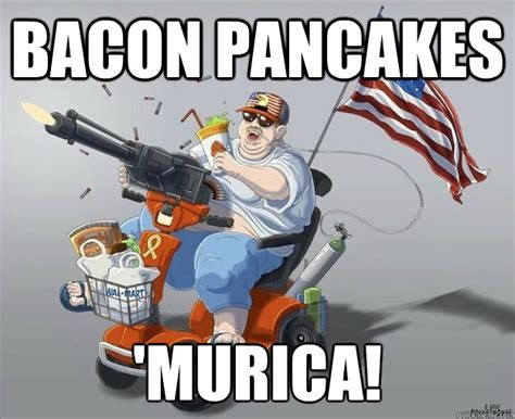 Bacon Pancakes 'Murica! - Misc - quickmeme