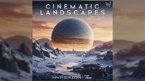 Theia/Hyperion - Cinematic Landscapes Expansion Pack - YouTube