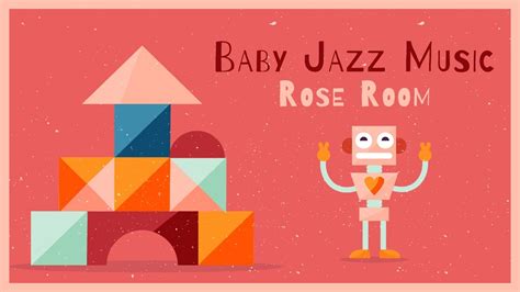 Baby Jazz Music - Rose Room - Jazz for kids - YouTube