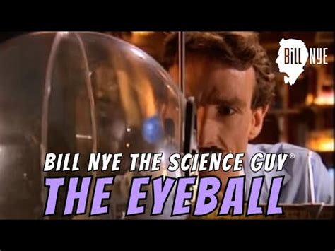 Bill Nye The Science Guy on The Eyeball (Full Clip) - YouTube