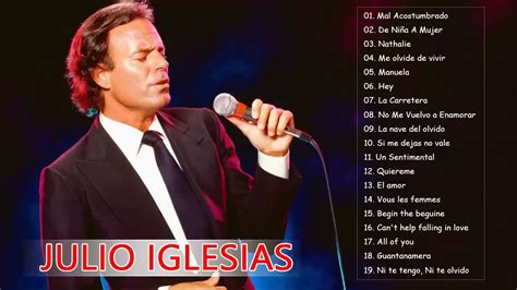 Julio Iglesias Greatest Hits est Songs Julio Iglesias Album 2021 - YouTube