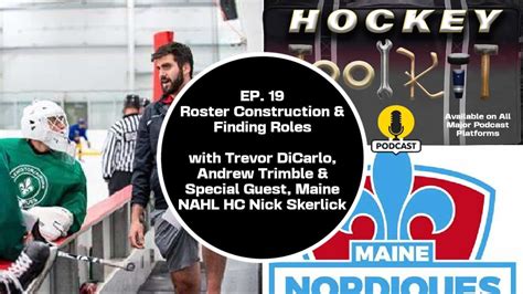 The Hockey Toolkit S1 EP19 - Constructing A Team Roster - W/ Nick ...