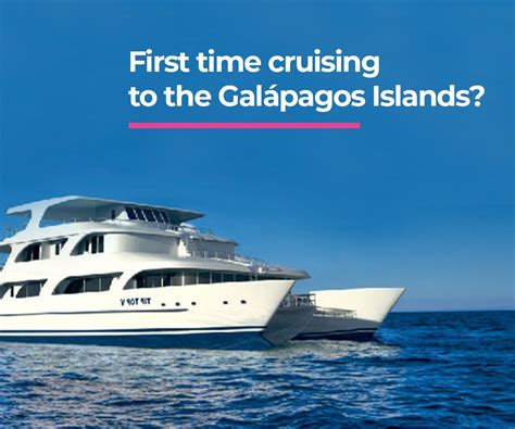 First time cruising to the Galápagos Islands? Choose from our exciting ...