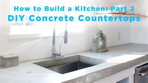 DIY Concrete Countertops | Part 2 of The Total DIY Kitchen Series - YouTube