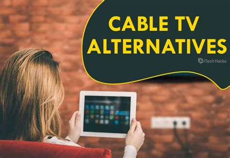 Top 10 Best Cable TV Alternatives of 2024: Cut the Cord