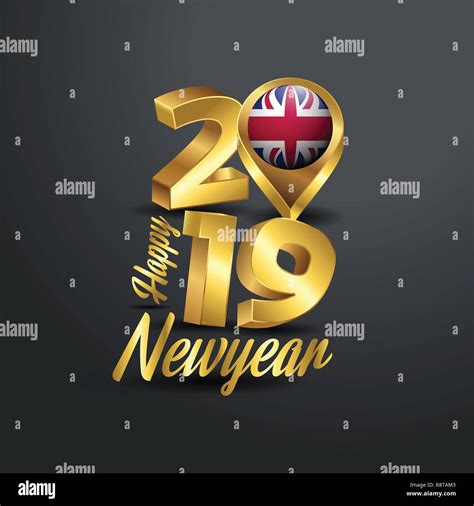 Happy New Year 2019 Golden Typography with United Kingdom Flag Location ...