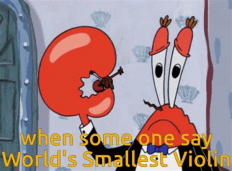 Mr. Krabs Smallest Violin Gif