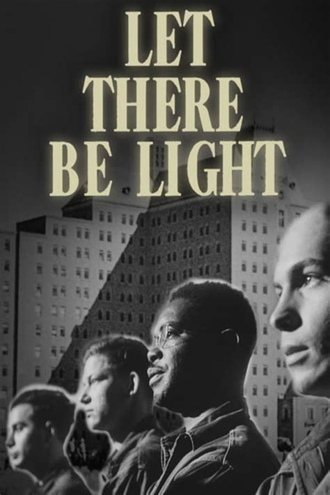 Let There Be Light (1946) — The Movie Database (TMDb)