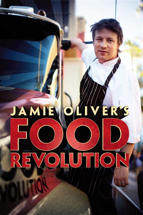 Jamie Oliver's Food Revolution (2010) | MovieWeb