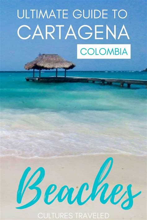 Ultimate Guide to the Best Beaches in Cartagena