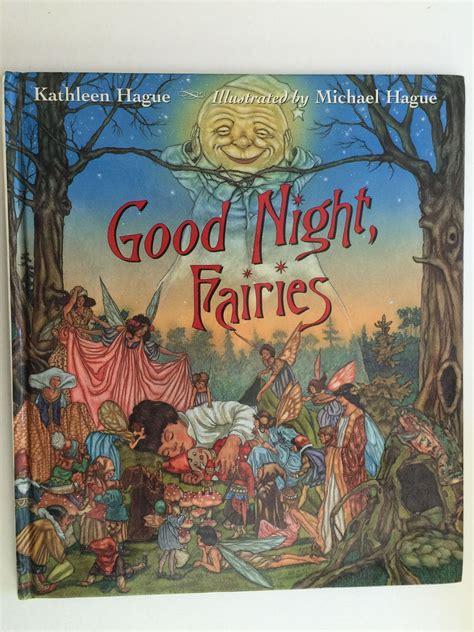 Good Night, Fairies by Hague, Kathleen and illustrated by Michael Hague