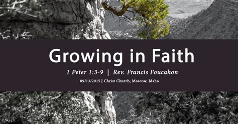 Sermon: Growing in Faith | 1 Peter 1:3-9 (Francis Foucachon) – Huguenot Heritage Ministries