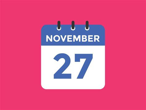 november 27 calendar reminder. 27th november daily calendar icon template. Calendar 27th ...