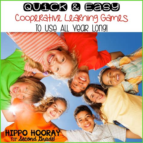 Quick and Easy Cooperative Games that Build Classroom Community - Hippo Hooray for Second Grade!