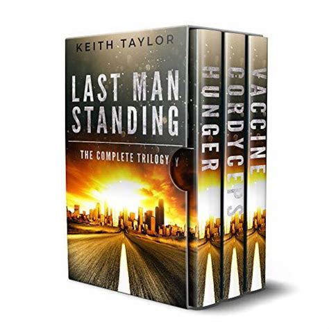 The Last Man Standing Complete Series #1-3 by Keith Taylor | Goodreads