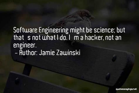 Top 24 Software Engineer Quotes & Sayings