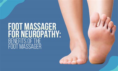 Best Foot Massager for Neuropathy