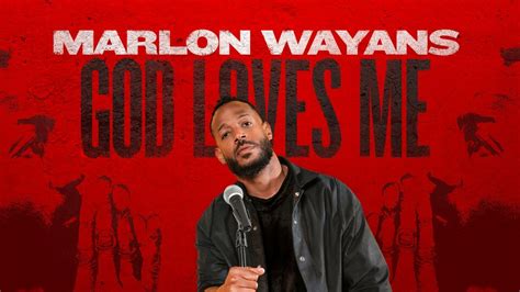 Marlon Wayans: God Loves Me - Max Stand-up Special - Where To Watch