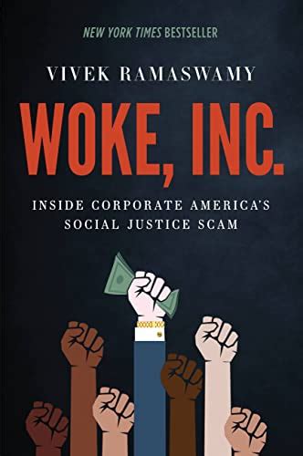 Woke, Inc.: Inside Corporate America's Social Justice Scam eBook : Ramaswamy, Vivek: Amazon.ca ...