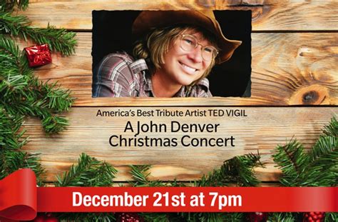 A JOHN DENVER CHRISTMAS Starring Ted Vigil|Show | The Lyric Theatre