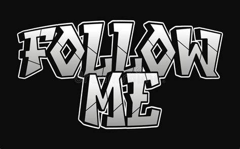 Follow Me Word Graffiti Style Letters.Vector Hand Drawn Doodle Cartoon ...