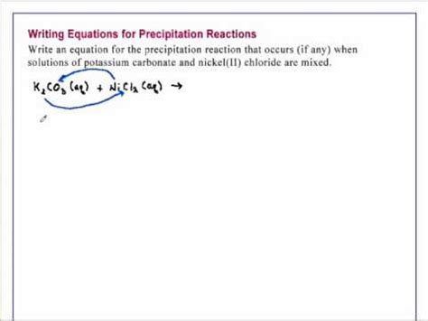 Writing Equations for Precipitation Reactions 1 Chemistry - YouTube