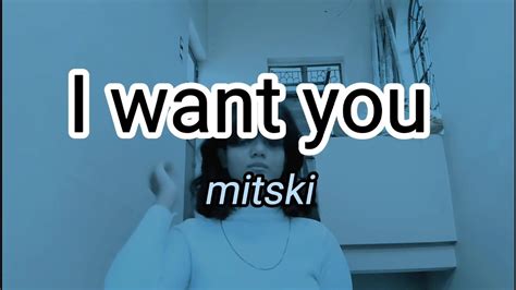 I want you - Mitski ( cover) #mitski #iwantyou #song #cover # ...