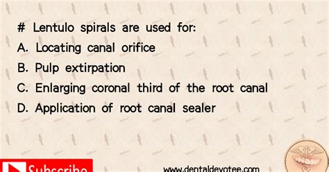 Dentosphere : World of Dentistry: Lentulo spiral uses