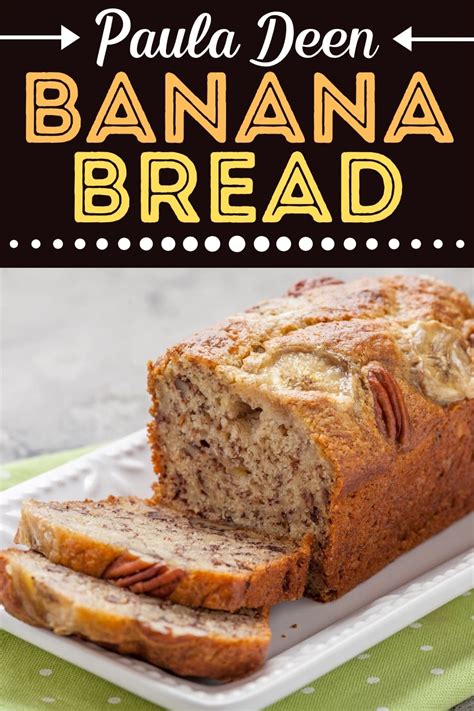 Paula Deen Banana Bread - Insanely Good