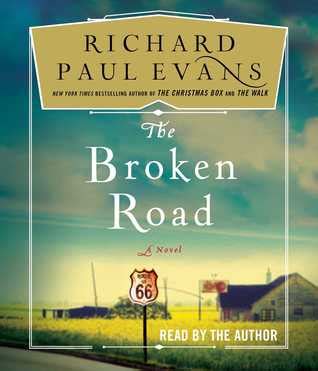 The Broken Road by Richard Paul Evans