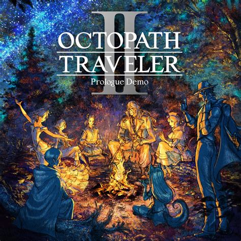 OCTOPATH TRAVELER II PS4＆PS5