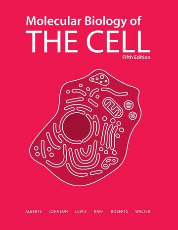 Molecular Biology Of The Cell 5th edition : Free Download, Borrow, and Streaming : Internet Archive