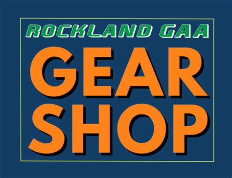 July 28th: Gear Shop Open - Rockland GAA