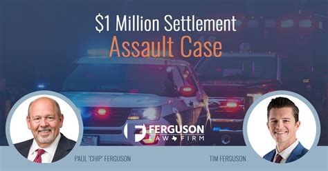 FERGUSON LAW CLAIMS $1 MILLION SETTLEMENT IN ASSAULT CASE - Ferguson Law Firm