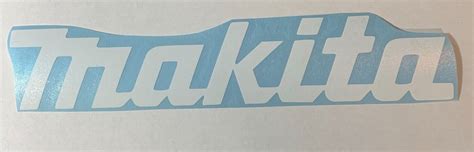 Makita Tools Logo Vinyl Decal High Quality Outdoor Sticker Mechanic ...