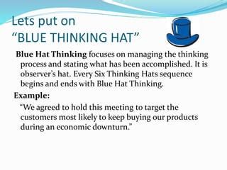 Six thinking hats final ppt | PPT