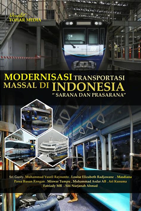 (PDF) Modernisasi Transportasi Massal di Indonesia: Sarana dan Prasarana