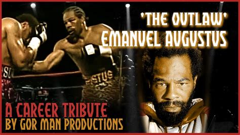 Introduction to the boxing career of Emanuel "The Outlaw" Augustus - YouTube