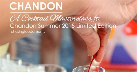 CHASING FOOD DREAMS: Chandon Cocktail Masterclass ft. Chandon Limited ...