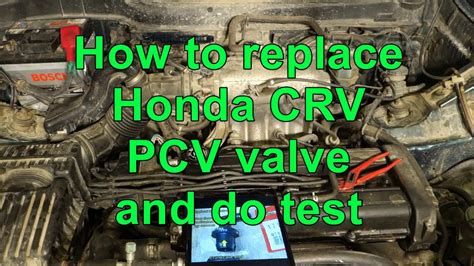 Honda Crv Pcv Valve Replacement